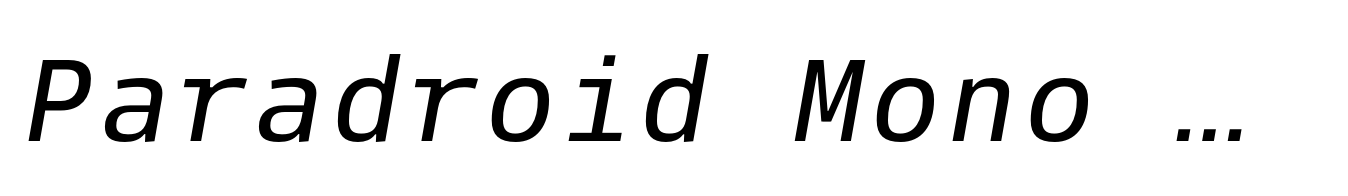 Paradroid Mono Italic